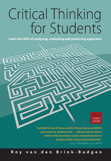 Critical thinking for Students 4th Edition - Roy van den Brink-Budgen