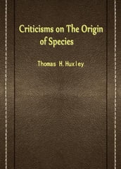 Criticisms on The Origin of Species