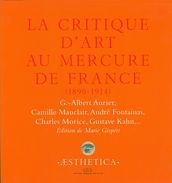 La Critique d art au Mercure de France (1890-1914)