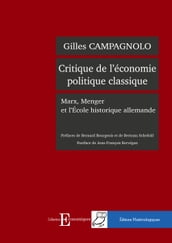 Critique de l économie politique - Marx, Menger et l école historique allemande