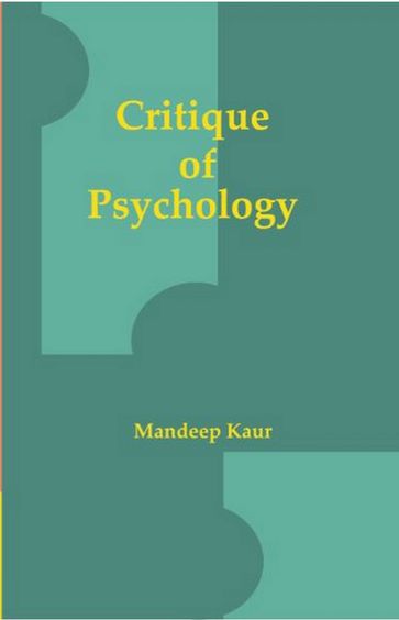 Critique of Psychology - Mandeep Kaur