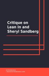 Critique on Lean In and Sheryl Sandberg