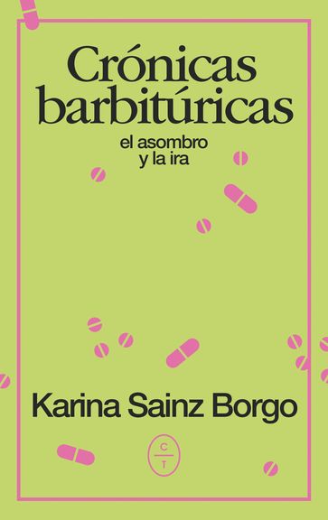 Crónicas barbitúricas - Karina Sainz Borgo