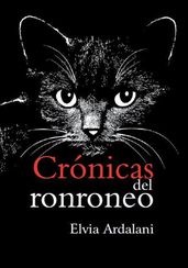 Crónicas del Ronroneo