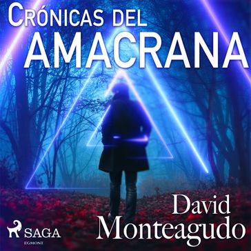 Crónicas del amacrana - David Monteagudo