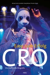 Cro - Easy zum Erfolg