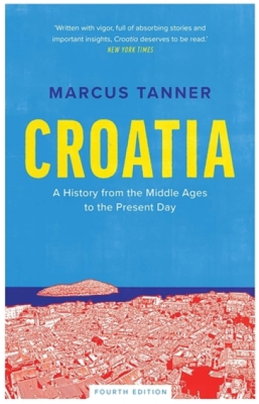 Croatia - Marcus Tanner