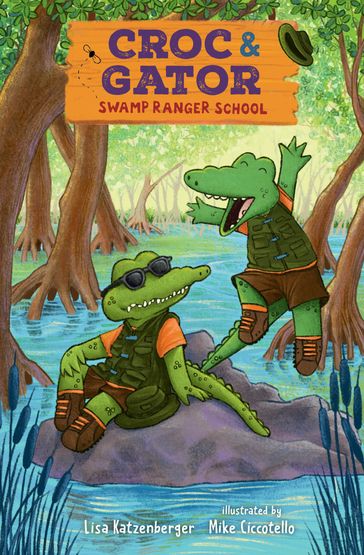 Croc & Gator 1: Swamp Ranger School - Lisa Katzenberger