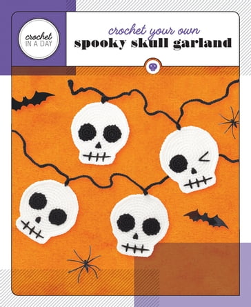 Crochet Your Own Spooky Skull Garland - KATALIN GALUSZ