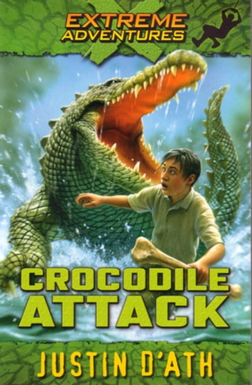 Crocodile Attack: Extreme Adventures - Justin D