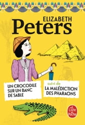 Un Crocodile sur un banc de sable suivi de La Malédiction des pharaons