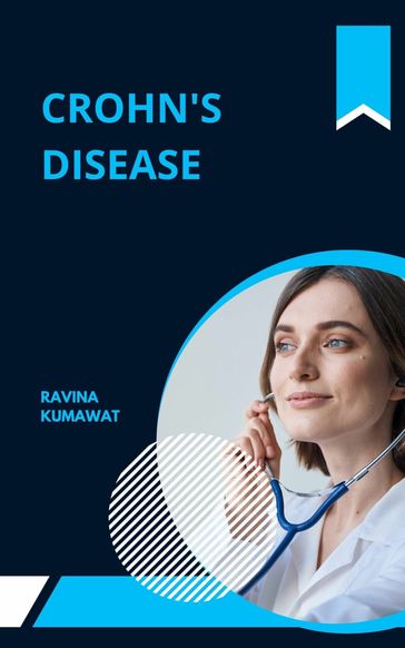 Crohn's Disease - Ravina Kumawat