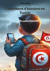 Croisement d histoires en Tunisie