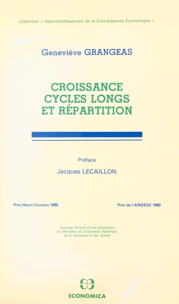 Croissance, cycles longs et répartition - Geneviève Grangeas - Jacques Lecaillon