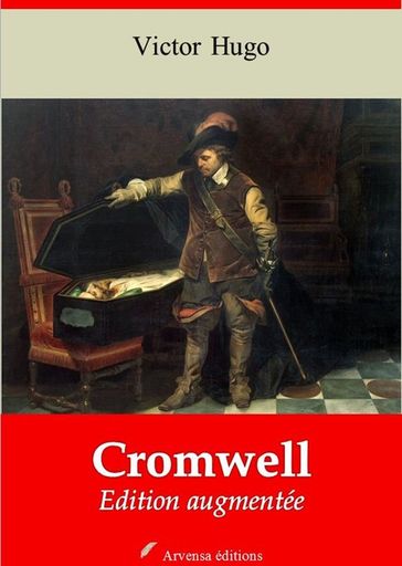 Cromwell et sa préface  suivi d'annexes - Victor Hugo
