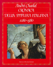 Cronaca della pittura italiana (1280-1580)