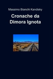 Cronache da Dimora Ignota