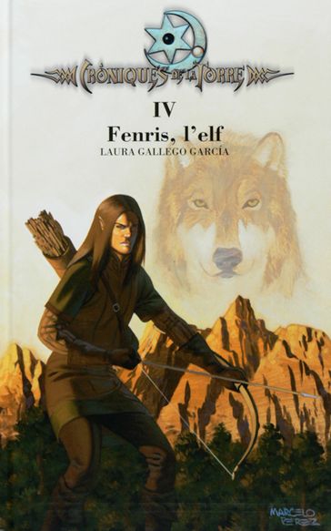 Cròniques de la Torre IV. Fenris, l'elf - Laura Gallego