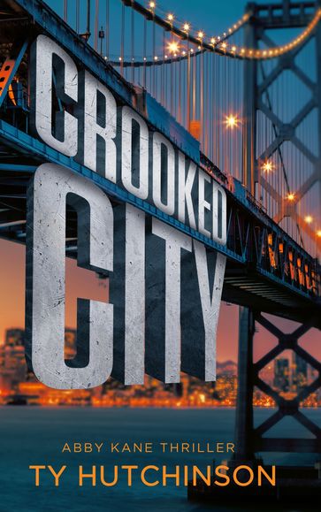 Crooked City - Ty Hutchinson