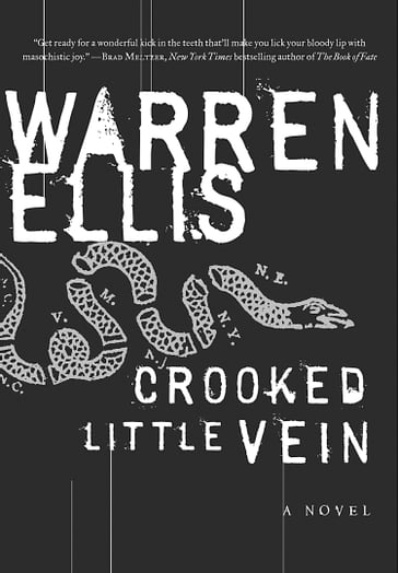 Crooked Little Vein - Ellis Warren