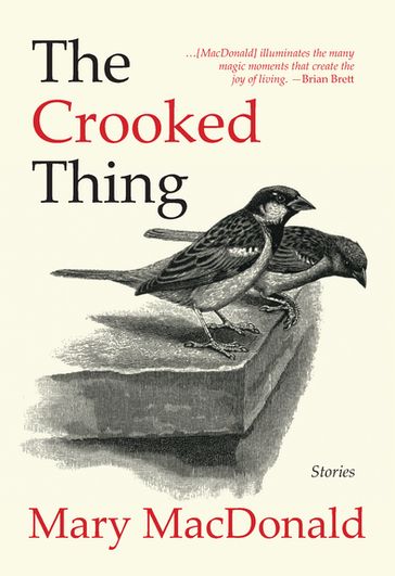 Crooked Thing, The - Mary MacDonald