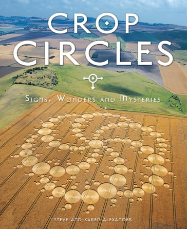 Crop Circles - Karen Alexander - Steve Alexander