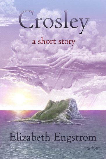 Crosley: A Short Story - Elizabeth Engstrom