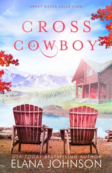 Cross Cowboy - Elana Johnson