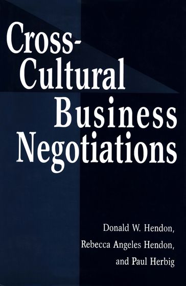 Cross-Cultural Business Negotiations - Donald Wayne Hendon