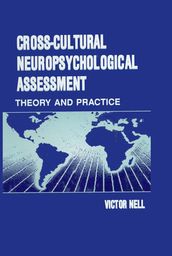 Cross-Cultural Neuropsychological Assessment