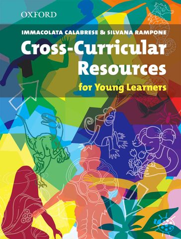 Cross-Curricular Resources for Young Learners - Immacolata Calabrese - Rampone