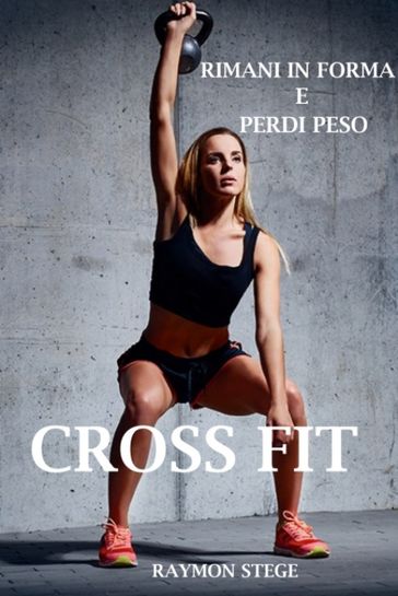 Cross Fit - Raymon Stege