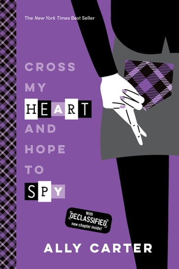 Cross My Heart and Hope to Spy - Ally Carter