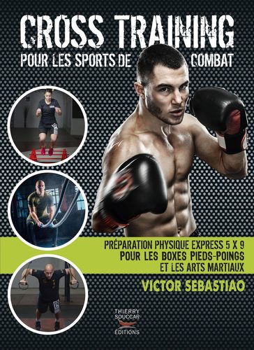 Cross training pour les sports de combat - Victor Sebastiao - Jérôme Huon