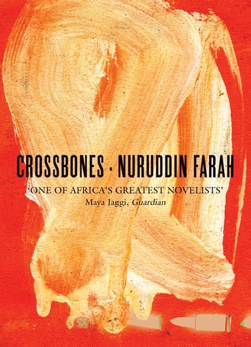 Crossbones - Nuruddin Farah