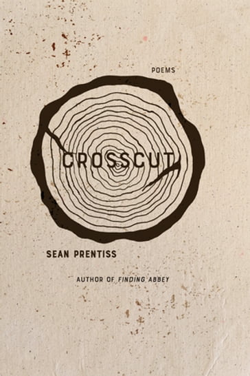 Crosscut - Sean Prentiss