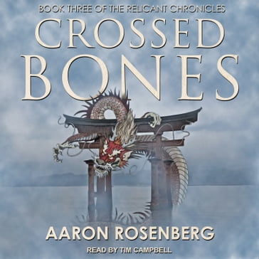Crossed Bones - Aaron Rosenberg
