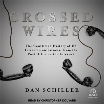 Crossed Wires - Dan Schiller