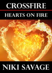 Crossfire: Hearts on Fire