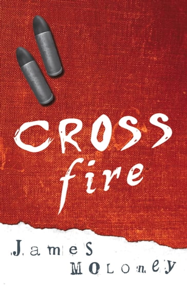 Crossfire - James Moloney