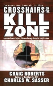 Crosshairs on the Kill Zone