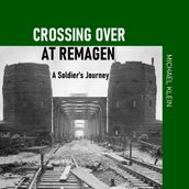 Crossing Over At Remagen
