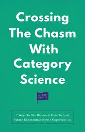Crossing The Chasm With Category Science