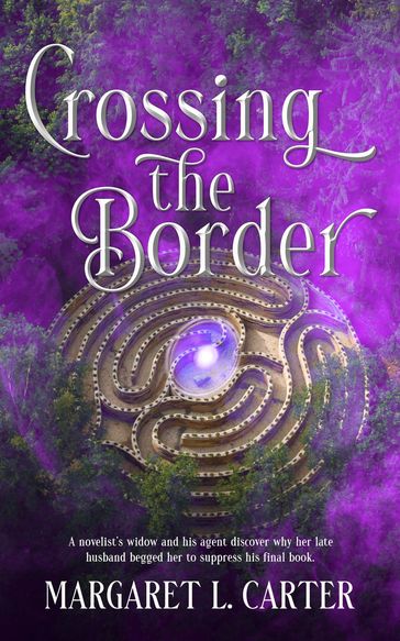 Crossing the Border - Margaret L. Carter