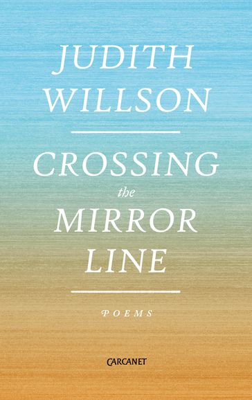 Crossing the Mirror Line - Judith Willson