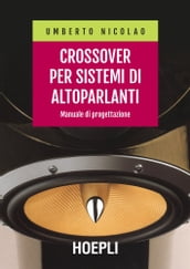 Crossover per sistemi di altoparlanti