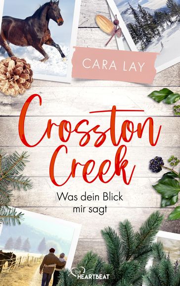 Crosston Creek - Was dein Blick mir sagt - Cara Lay
