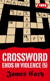 Crossword Ends in Violence (5)