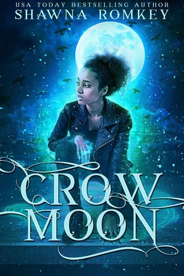 Crow Moon - Shawna Romkey