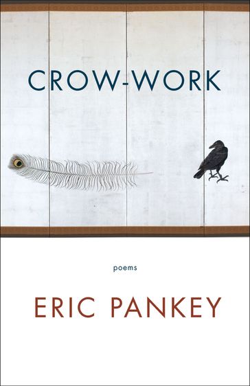 Crow-Work - Eric Pankey